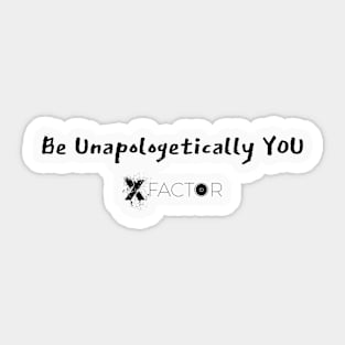 Be Unapologetically YOU Sticker